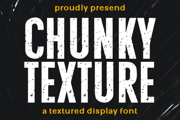 Chunky Texture: A Gritty Display Font for Bold Editorial Design
