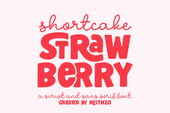 Shortcake Strawberry: A Sweet Display Font Review