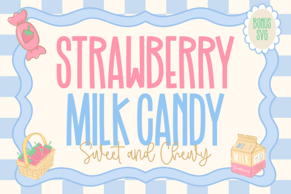 Strawberry Milk Candy Font for Sweet Branding